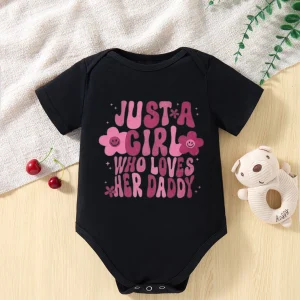 Baby Girl Onesie "JUST A GIRL WHO LOVES HER DADDY"
